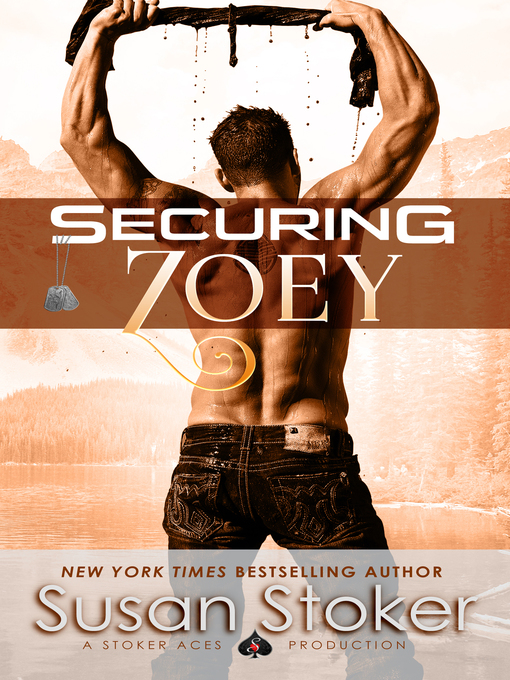 Title details for Securing Zoey by Susan Stoker - Wait list